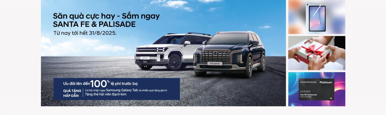 Săn quà cực hay - Sắm ngay Santa Fe và Palisade
