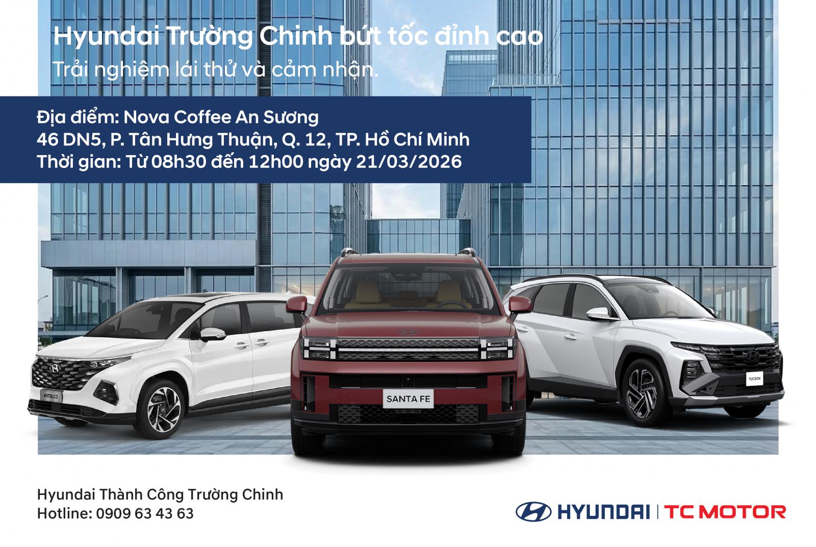 🚗 [SỰ KIỆN LÁI THỬ – TRẢI NGHIỆM HYUNDAI]