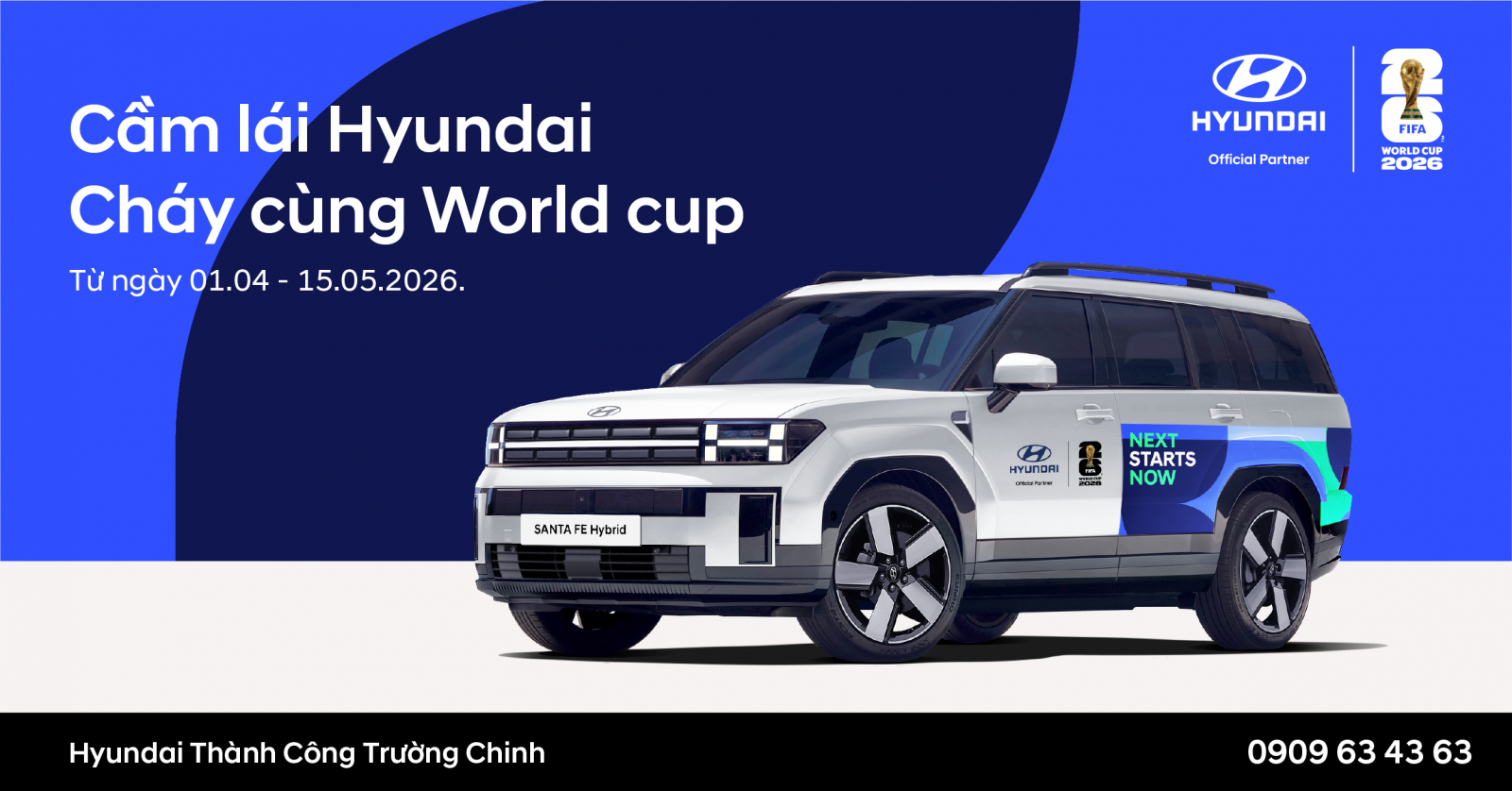 ​​​​​​[SỰ KIỆN] CẦM LÁI HYUNDAI – CHÁY CÙNG WORLD CUP 2026