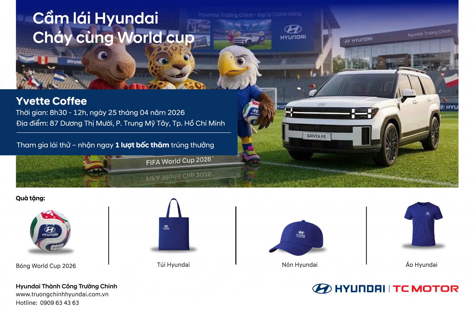 [SỰ KIỆN] 🔥CẦM LÁI HYUNDAI – CHÁY CÙNG WORLD CUP🔥