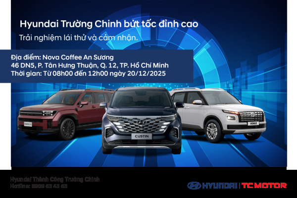 [SỰ KIỆN] LÁI THỬ ĐÓN TẾT - TRẢI NGHIỆM BỨT PHÁ, NHẬN QUÀ NGẬP TRÀN!