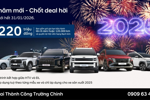 [KMBH] HYUNDAI THÀNH CÔNG TRƯỜNG CHINH TRIỂN KHAI CHƯƠNG TRÌNH ƯU ĐÃI 