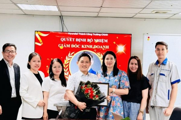 CHÚC MỪNG TÂN GIÁM ĐỐC KINH DOANH HYUNDAI TRƯỜNG CHINH
