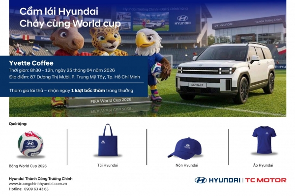 [SỰ KIỆN] 🔥CẦM LÁI HYUNDAI – CHÁY CÙNG WORLD CUP🔥