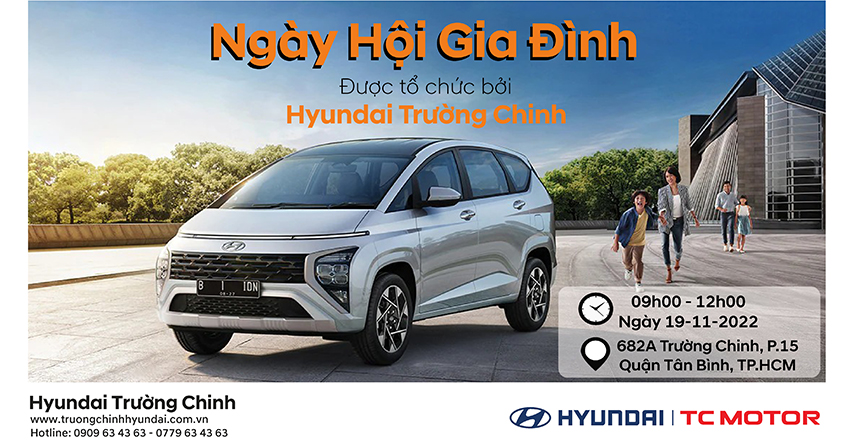 NGÀY HỘI GIA ĐÌNH HYUNDAI TRƯỜNG CHINH 2022 - Hyundai Trường Chinh